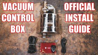 Valvetronic Designs Vacuum Control Box Install Guide