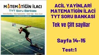 ACİL YAYINLARI MATEMATİĞİN İLACI TYT SORU BANKASI Tek ve Çift sayılar test:1