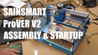 Sainsmart PROVER V2 Assembly and Startup