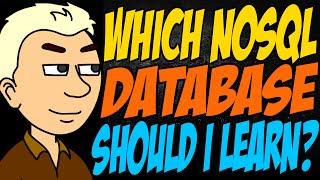 Which NoSQL Database Should I Learn?