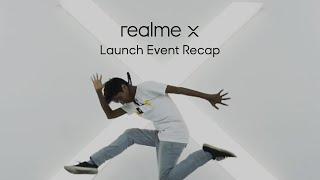 realme X | Launch Event Recap