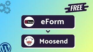 Integrating eForm with Moosend | Step-by-Step Tutorial | Bit Integrations