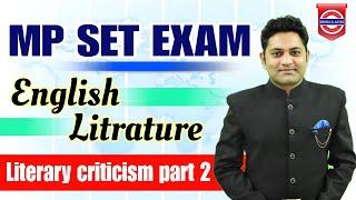 Literary criticism part 2 || MP SET EXAM 2024