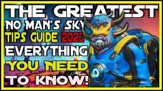 The Greatest No Man's Sky Beginners Tips Guide for 2023 - Go From New Player Zero to Space Hero!