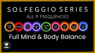 Deep Sleep with All 9 Solfeggio Tones to Balance the Body and Mind