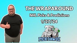 NHL Picks & Predictions Today 1/27/24 | The Wraparound
