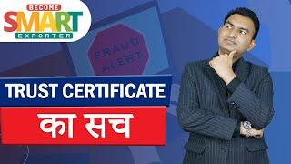 What is Trust Certificate? Is it necessary in Export Import Business? by Paresh Solanki #onlineexim