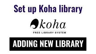 add new library in koha