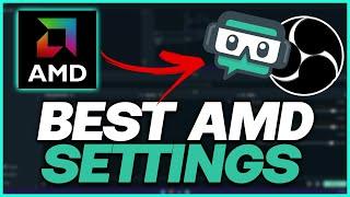 Best AMD Recording Setting in OBS in 2023