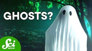 Ghosts Aren't Real: 4 Scientific Explanations for Paranormal Activity