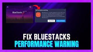 How to Fix BlueStacks Performance Warning | BlueStacks Currently Limited to Using 1 CPU Core