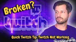 Your Twitch Stream Not Working?  Use This New Twitch Tool!
