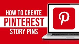 How to Create Pinterest Story Pins in 2023