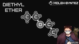 MOLEK-SYNTEZ Guide - Diethyl Ether