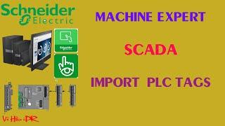 Schneider Machine Scada | How to map & monitor PLC Tags to Scada | Tips for program Tutorial