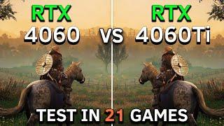 RTX 4060 vs RTX 4060 Ti | Test In 21 Games at 1080p | 2024