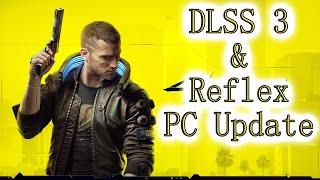 Cyberpunk 2077DLSS 3 & REFLEX PC UPDATE - Still Version 1.61