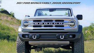 ALL NEW 2021 FORD BRONCO FAMILY 2-DOOR ,4-DOOR & SPORT INTERIOR ,EXTERIOR  FULLY REVEALED