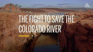 The fight to save the colorado river