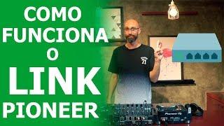 Como funciona o sistema DJ LINK da Pioneer
