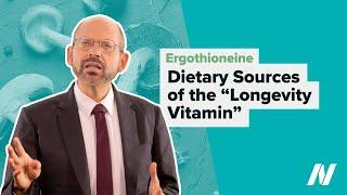 Dietary Sources of the “Longevity Vitamin” Ergothioneine