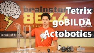 goBILDA, Actobotics, Tetrix: How to Choose, How to Use