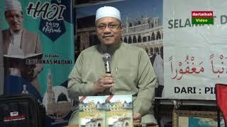 AAM 2018 Rehlah Haji 1439H (08); Jangan U-Turn Teruskan Istiqamah Meninggalkan Maksiat.