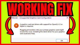 Blender Unsupported Graphics Card Or Driver OpenGL (2024 WORKING FIX)