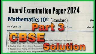 CBSE Board Examination paper  class 10 maths 2024 board Exam paper solution class 10 Topper Solution