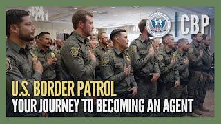 Becoming a U.S. Border Patrol Agent (Updated Jan 2025) - CBP Hiring Process | CBP