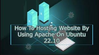 How To Hosting  Website By Using Apache On Ubuntu 22.10