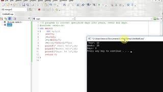 C program to convert specified days into years, weeks and days.