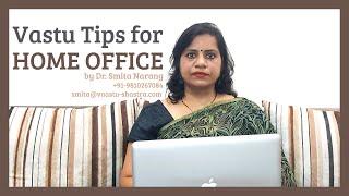 Vastu Tips For Home Office, Working From Home (Improve Efficiently) | Dr. Smita Narang