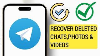 How To Recover Deleted Telegram Message, Chats, Pictures and Videos (Method 2024)
