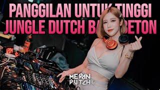 PANGGILAN UNTUK TINGGI‼️JUNGLE DUTCH FULL BASS BETON 2025