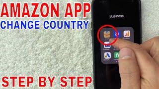  How To Change Country To Amazon In App 