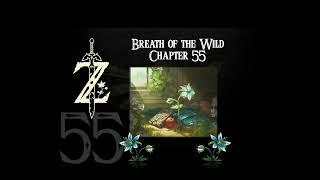 Breath of the Wild- a novelisation by Zed of Ages- Chapter 55