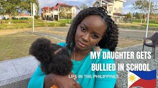 Our daughter gets bullied in Philippine school | Major setback | Foreigner in the Philippines