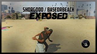 Shorgod / BaseOrBeach Exposed.