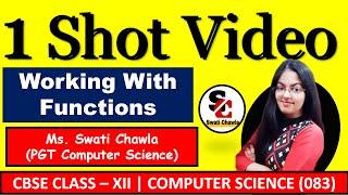 Working with Functions | 1 Shot Video |  Class 12 Computer Science Python