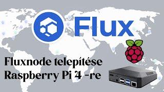 Flux Node telepítése Rapberry Pi 4-re