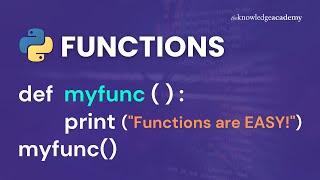 Python Functions Made EASY!!! | Python Functions Tutorial For Absolute BEGINNERS!