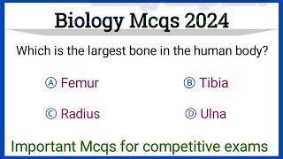 biology mcqs 2024 // most important biology mcqs // biology mcqs for all compititive exams