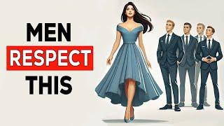 Men Respect (From Their Heart) These Types of Women