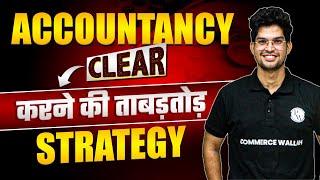 Attention All! Top Accountancy Strategy to Clear exam | CA Foundation | CA Wallah by PW