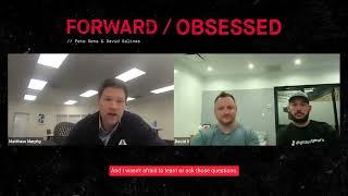 Never Stop Learning // Matthew Murphy // Forward Obsessed Podcast