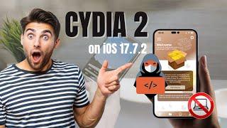 Install Cydia iOS 17.7.2 -  Cydia Updated to iOS 17.7.2