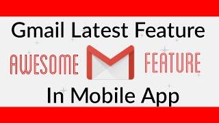 Gmail Latest Feature In Mobile