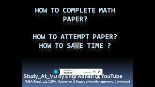 Important TIPS to complete/Attempt Math Paper|Math100 |Math102 |math302