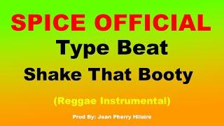 Spice Official Type Beat"shake that booty" (Instrumental)
